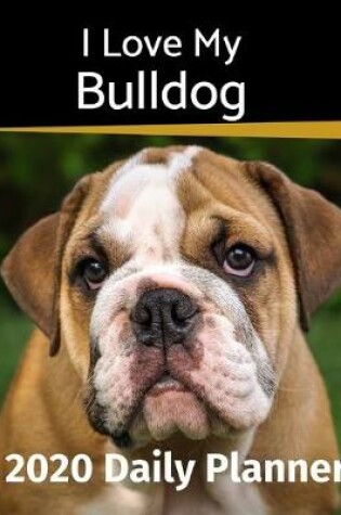 Cover of I Love My Bulldog