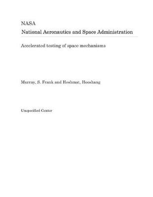 Book cover for Accelerated Testing of Space Mechanisms