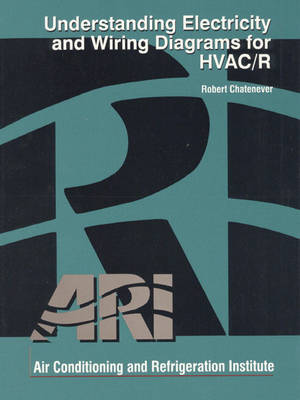 Book cover for Understanding Electricity and Wiring Diagrams for HVAC/R