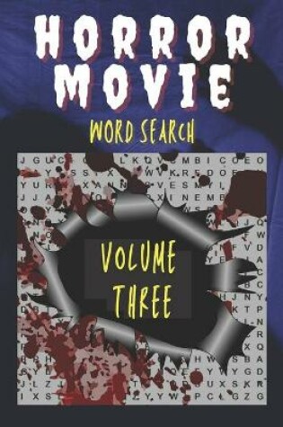 Cover of Horror Movie Word Search Volume Three