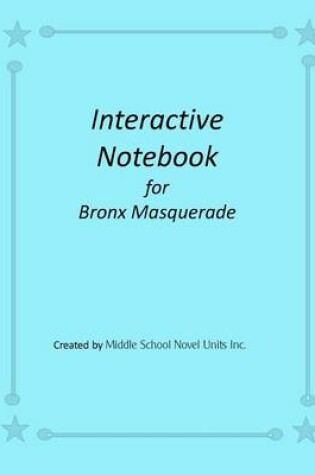 Cover of Interactive Notebook for Bronx Masquerade