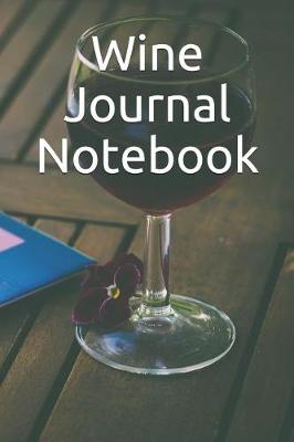 Book cover for Wine Journal Notebook
