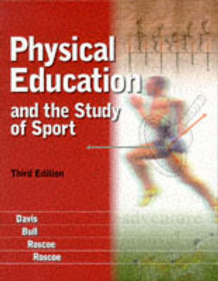 Book cover for Physical Education and the Study of Sport