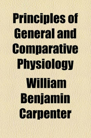 Cover of Principles of General and Comparative Physiology