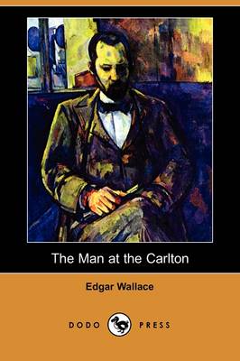 Book cover for The Man at the Carlton (Dodo Press)