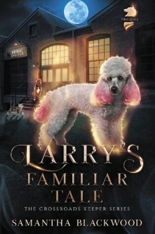 Cover of Larry's Familiar Tale