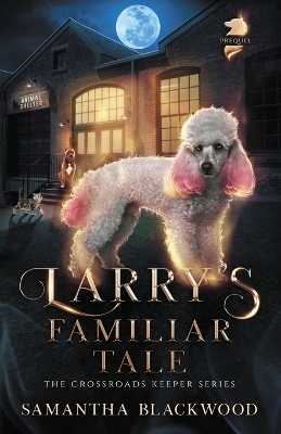 Book cover for Larry's Familiar Tale