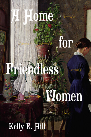 Cover of A Home for Friendless Women
