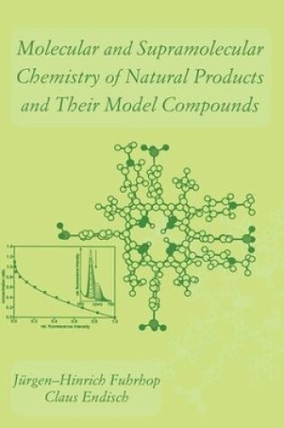 Cover of Molecular and Supramolecular Chemistry of Natural Products and Their Model Compounds