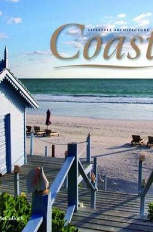 Cover of Coast: Lifestyle Architecture