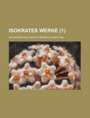 Book cover for Isokrates Werke (1 )