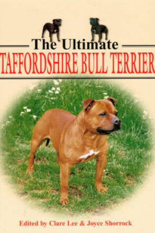 Cover of The Ultimate Staffordshire Bull Terrier