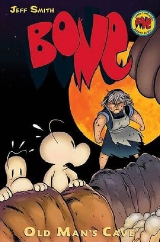 Cover of Old Man's Cave: A Graphic Novel (Bone #6)