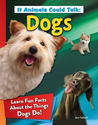 Book cover for If Animals Could Talk: Dogs