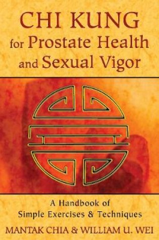 Cover of Chi Kung for Prostate Health and Sexual Vigor