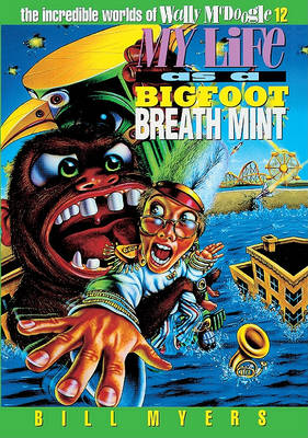 Book cover for My Life as a Bigfoot Breath Mint