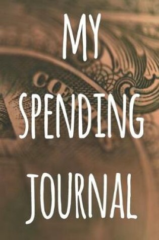 Cover of My Spending Journal