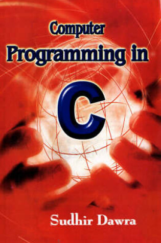 Cover of Computer Programming in C