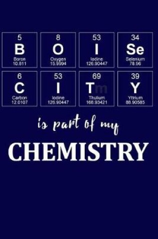 Cover of Boise City Is Part of My Chemistry