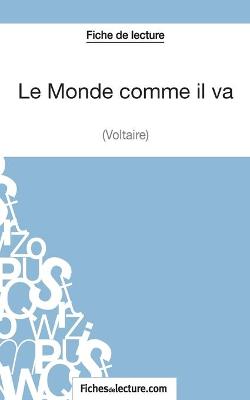 Book cover for Le Monde comme il va de Voltaire (Fiche de lecture)