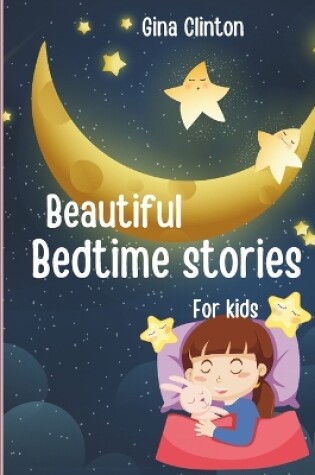 Cover of Beautiful Bedtime Stories for Kids