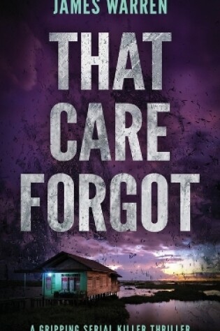 Cover of That Care Forgot