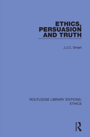 Cover of Ethics, Persuasion and Truth