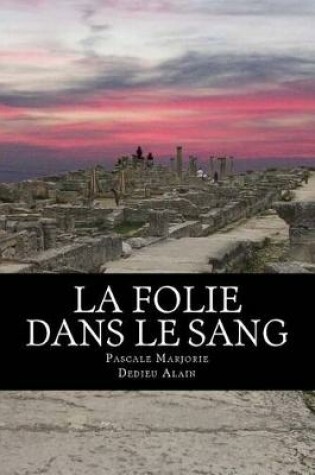 Cover of La Folie Dans Le Sang