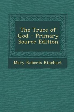 Cover of The Truce of God - Primary Source Edition