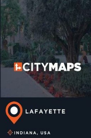 Cover of City Maps Lafayette Indiana, USA