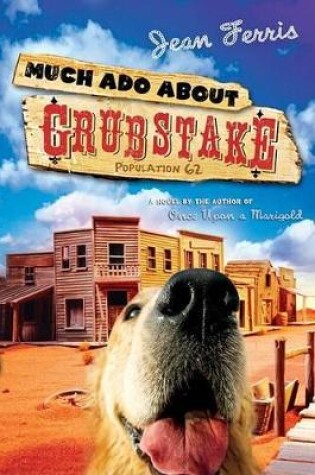 Cover of Much Ado About Grubstake