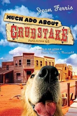 Book cover for Much Ado About Grubstake