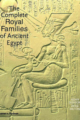 Cover of The Complete Royal Families of Ancient Egypt