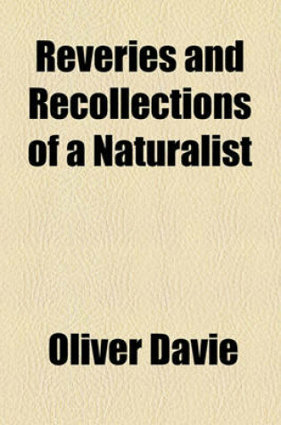 Cover of Reveries and Recollections of a Naturalist