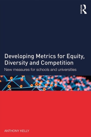 Cover of Developing Metrics for Equity, Diversity and Competition