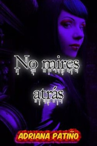Cover of No mires atras