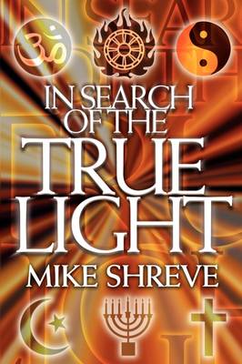 Book cover for In Search of The True Light