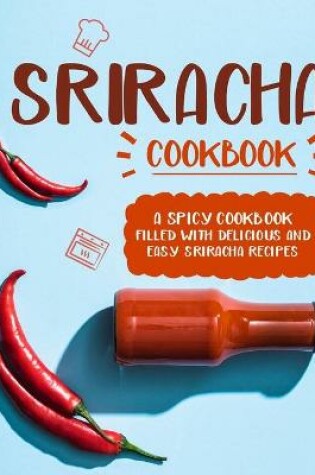 Cover of Sriracha Cookbook