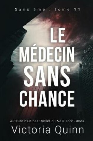 Cover of Le médecin sans chance