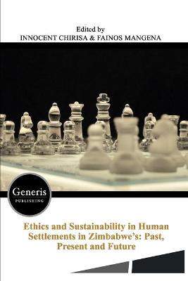 Book cover for Ethics and Sustainability in Human Settlements in Zimbabwe's