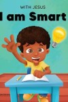 Book cover for With Jesus I am Smart