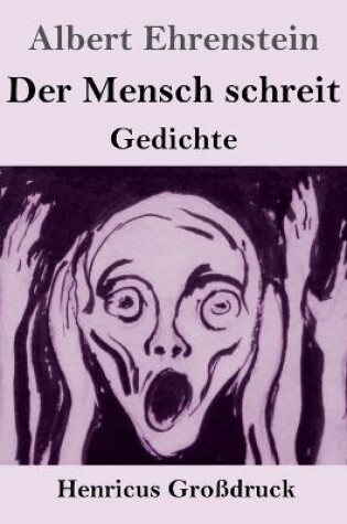 Cover of Der Mensch schreit (Großdruck)