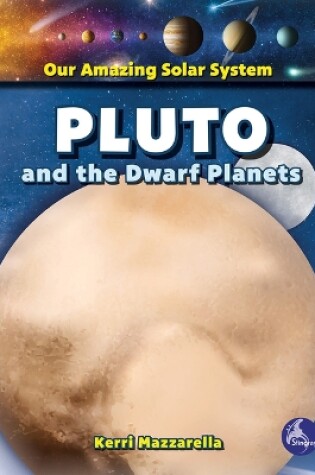 Cover of Pluto and the Dwarf Planets