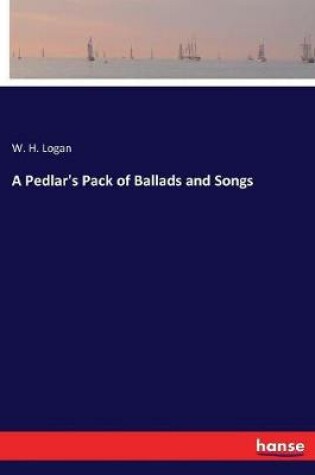 Cover of A Pedlar's Pack of Ballads and Songs