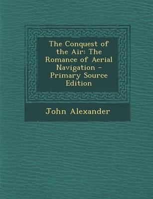 Book cover for The Conquest of the Air