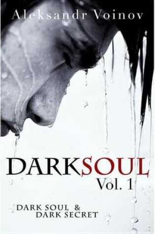 Cover of Dark Soul (Vol 1)