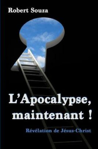 Cover of L'Apocalypse, Maintenant !