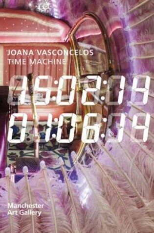 Cover of Joana Vasconcelos Time Machine