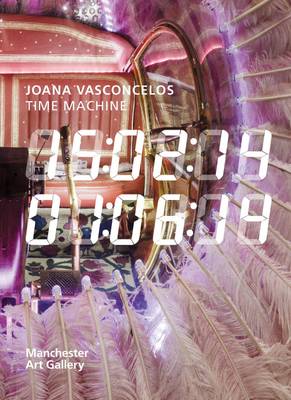 Book cover for Joana Vasconcelos Time Machine