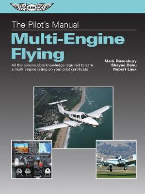 Book cover for The Pilot's Manual: Multi-Engine Flying